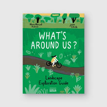 Carregar imagem no visualizador da galeria, What’s around us? Landscape exploration guide