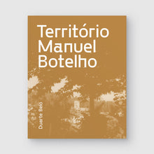 Carregar imagem no visualizador da galeria, Território Manuel Botelho